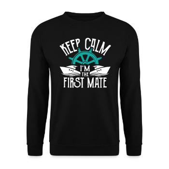 Keep Calm I m The First Mate Sailor - Unisex Pullover - Schwarz - Vorne - Alina (178cm) & Michal (187cm)