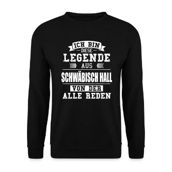Stadt Schwäbisch Hall Deutschland Legende Spruch - Unisex Pullover - Schwarz - Vorne - Alina (178cm) & Michal (187cm)