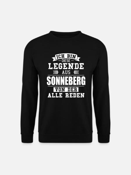 Stadt Sonneberg Deutschland Legende Spruch - Unisex Pullover - Schwarz