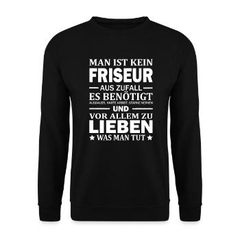 Man Ist Kein Friseur Aus Zufall Friseurmeister - Unisex Pullover - Schwarz - Vorne - Alina (178cm) & Michal (187cm)