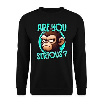 Funny Monkey: Are You Serious? Saying - Unisex Sweatshirt - black - Front - Alina (178cm) & Michal (187cm)