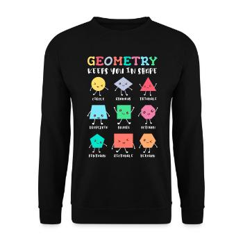 Geometry Keeps You in Shape – School Math Humor - Unisex Sweatshirt - black - Front - Alina (178cm) & Michal (187cm)