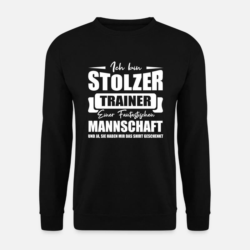 Trainer Shirt • Stolzer Trainer • Geschenk - Unisex Pullover - Schwarz