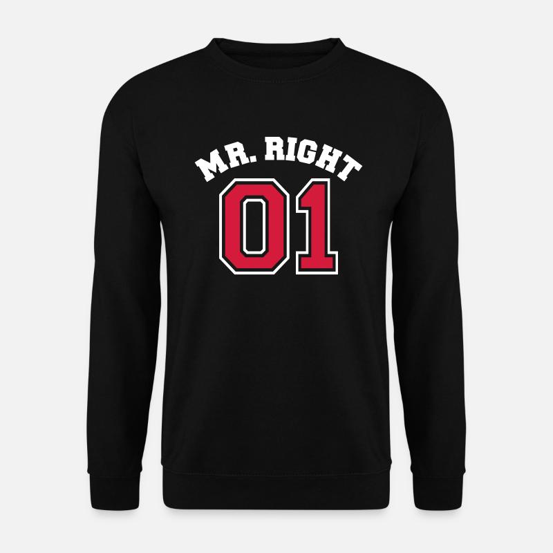 Mr. Right 01 - Unisex Pullover - Schwarz