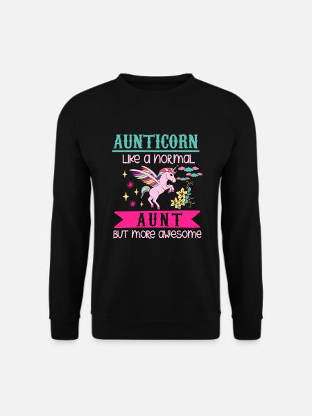 Aunticorn like a normal aunt but more awesome - Unisex Pullover - Schwarz