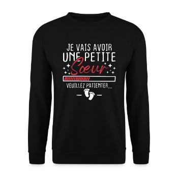 Je vais avoir une petite sœur - Sweat-shirt Unisexe - noir - Devant - Alina (178cm) & Michal (187cm)