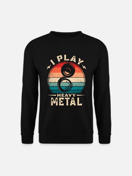 Sousaphone Je joue du Heavy Metal Marching Band Tuba - Sweat-shirt Unisexe - noir
