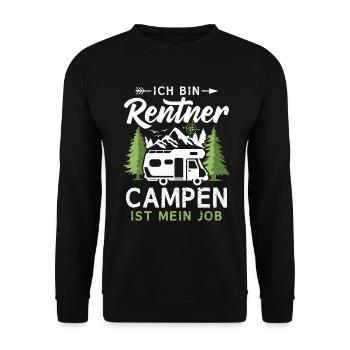 Camping Rentner Campen ist mein Job Wohnmobil - Unisex Pullover - Schwarz - Vorne - Alina (178cm) & Michal (187cm)