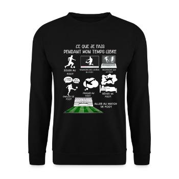 Foot Temps libre Citation Match De Foot Humour - Sweat-shirt Unisexe - noir - Devant - Alina (178cm) & Michal (187cm)