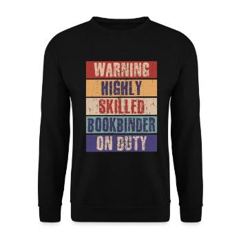 Funny Bookbinder Highly Skilled - Unisex Sweatshirt - black - Front - Alina (178cm) & Michal (187cm)