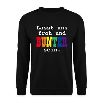 LASST UNS FROH UND BUNTER SEIN - GAY PRIDE RAINBOW - Unisex Pullover - Schwarz - Vorne - Alina (178cm) & Michal (187cm)