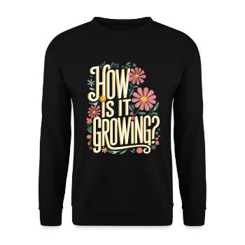 Blumen Pflanzen Garten lustig Gartenarbeit Spruch - Unisex Pullover - Schwarz - Vorne - Alina (178cm) & Michal (187cm)