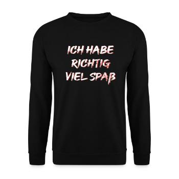 ich habe richtig viel spaß - Unisex Pullover - Schwarz - Vorne - Alina (178cm) & Michal (187cm)