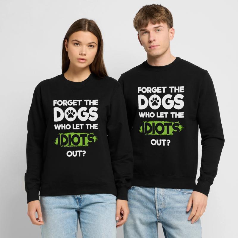 Idiot Work Evil Provocation Unisex Sweatshirt