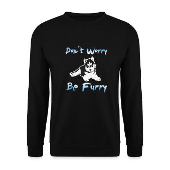 Dont worry be Furry Husky Hund Wolf Rudel - Unisex Pullover - Schwarz - Vorne - Alina (178cm) & Michal (187cm)