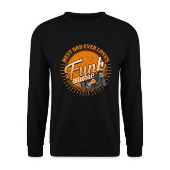 Dad loves Funk - DJ Papa - Geschenk - Tshirt - Unisex Pullover - Schwarz - Vorne - Alina (178cm) & Michal (187cm)