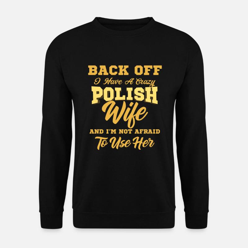 Polish Wife - Polnische Frau - Liebe - Tshirt - Unisex Pullover - Schwarz