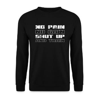 No Pain No Game Shut Up & Train - Sports Quotes - Unisex Sweatshirt - black - Front - Alina (178cm) & Michal (187cm)