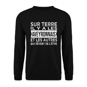 sur terre il y a les Aveyronnais Humour Aveyron - Sweat-shirt Unisexe - noir - Devant - Alina (178cm) & Michal (187cm)