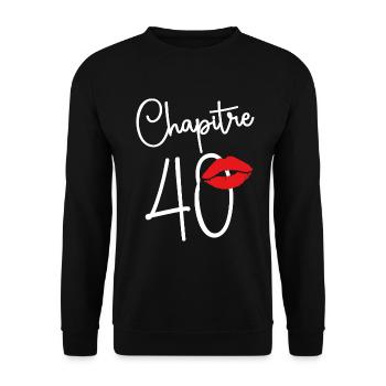 Chapitre 40 Ans Joyeux Cadeau Anniversaire 40 Ans - Sweat-shirt Unisexe - noir - Devant - Alina (178cm) & Michal (187cm)