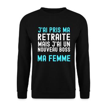 Retraite et femme boss Humour Epouse Patron - Sweat-shirt Unisexe - noir - Devant - Alina (178cm) & Michal (187cm)