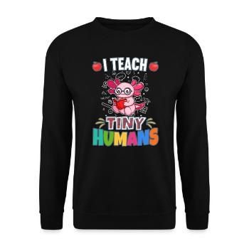 I Teach Tiny Humans Elementary School Teacher - Unisex Sweatshirt - black - Front - Alina (178cm) & Michal (187cm)