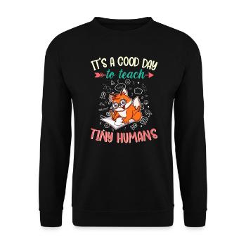Good Day To Teach Tiny Humans Elementary Teacher - Unisex Sweatshirt - black - Front - Alina (178cm) & Michal (187cm)