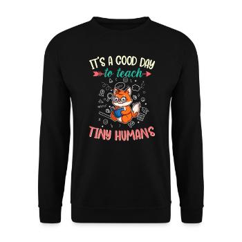 Good Day To Teach Tiny Humans Elementary Teacher - Unisex Sweatshirt - black - Front - Alina (178cm) & Michal (187cm)