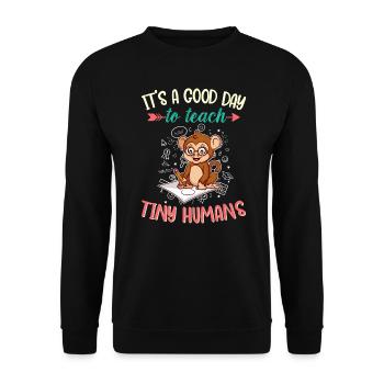 Good Day To Teach Tiny Humans Elementary Teacher - Unisex Sweatshirt - black - Front - Alina (178cm) & Michal (187cm)