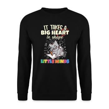 It Takes A Big Heart To Shape Little Minds Teacher - Unisex Sweatshirt - black - Front - Alina (178cm) & Michal (187cm)