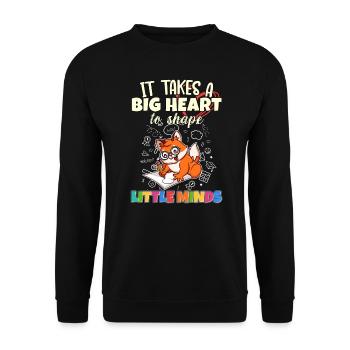 It Takes A Big Heart To Shape Little Minds Teacher - Unisex Sweatshirt - black - Front - Alina (178cm) & Michal (187cm)