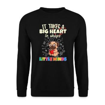 It Takes A Big Heart To Shape Little Minds Teacher - Unisex Sweatshirt - black - Front - Alina (178cm) & Michal (187cm)
