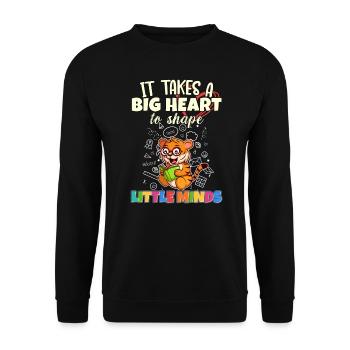 It Takes A Big Heart To Shape Little Minds Teacher - Unisex Sweatshirt - black - Front - Alina (178cm) & Michal (187cm)