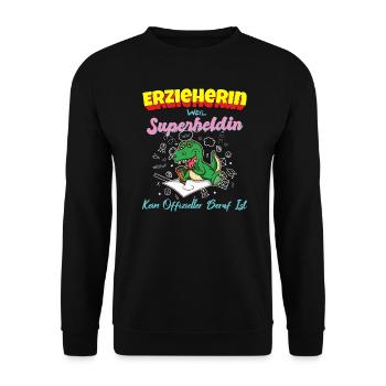 Erzieherin Weil Superheldin Kein Beruf Ist Kita - Unisex Pullover - Schwarz - Vorne - Alina (178cm) & Michal (187cm)