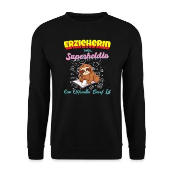 Erzieherin Weil Superheldin Kein Beruf Ist Kita - Unisex Pullover - Schwarz - Vorne - Alina (178cm) & Michal (187cm)