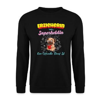 Erzieherin Weil Superheldin Kein Beruf Ist Kita - Unisex Pullover - Schwarz - Vorne - Alina (178cm) & Michal (187cm)