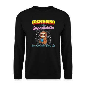 Erzieherin Weil Superheldin Kein Beruf Ist Kita - Unisex Pullover - Schwarz - Vorne - Alina (178cm) & Michal (187cm)