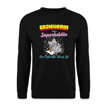 Erzieherin Weil Superheldin Kein Beruf Ist Kita - Unisex Pullover - Schwarz - Vorne - Alina (178cm) & Michal (187cm)