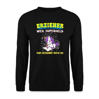 Erzieher Weil Superheld Kein Offizieller Beruf Ist - Unisex Pullover - Schwarz - Vorne - Alina (178cm) & Michal (187cm)
