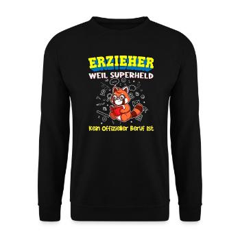 Erzieher Weil Superheld Kein Offizieller Beruf Ist - Unisex Pullover - Schwarz - Vorne - Alina (178cm) & Michal (187cm)