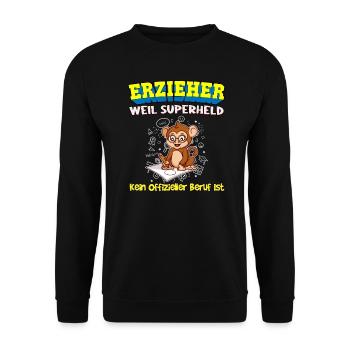Erzieher Weil Superheld Kein Offizieller Beruf Ist - Unisex Pullover - Schwarz - Vorne - Alina (178cm) & Michal (187cm)