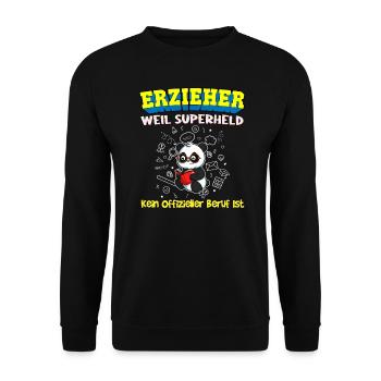 Erzieher Weil Superheld Kein Offizieller Beruf Ist - Unisex Pullover - Schwarz - Vorne - Alina (178cm) & Michal (187cm)