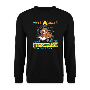 Wer A Sagt Muss Auch Ramsamsam Sagen Kita Erzieher - Unisex Pullover - Schwarz - Vorne - Alina (178cm) & Michal (187cm)