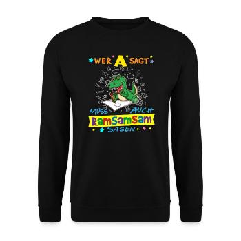 Wer A Sagt Muss Auch Ramsamsam Sagen Kita Erzieher - Unisex Pullover - Schwarz - Vorne - Alina (178cm) & Michal (187cm)