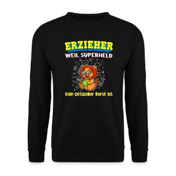 Erzieher Weil Superheld Kein Offizieller Beruf Ist - Unisex Pullover - Schwarz - Vorne - Alina (178cm) & Michal (187cm)