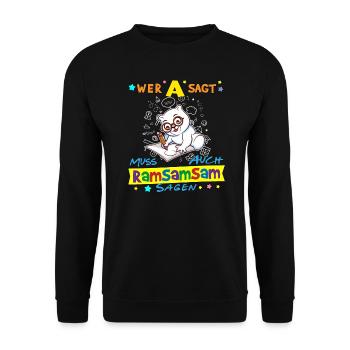 Wer A Sagt Muss Auch Ramsamsam Sagen Kita Erzieher - Unisex Pullover - Schwarz - Vorne - Alina (178cm) & Michal (187cm)