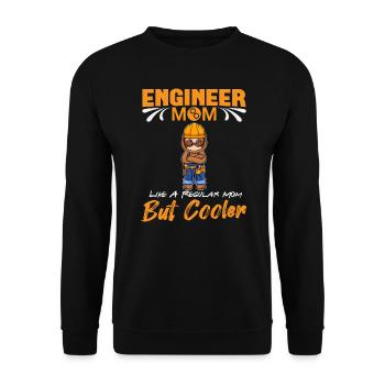 Engineer Mom Like A Regualr Mom But Cooler - Unisex Sweatshirt - black - Front - Alina (178cm) & Michal (187cm)