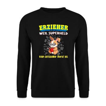 Erzieher Weil Superheld Kein Offizieller Beruf Ist - Unisex Pullover - Schwarz - Vorne - Alina (178cm) & Michal (187cm)