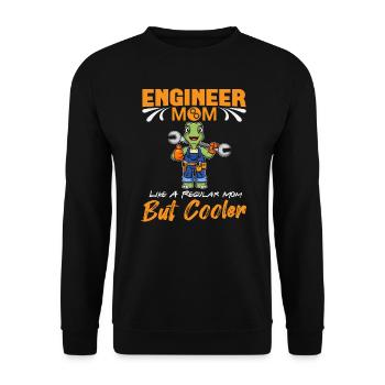 Engineer Mom Like A Regualr Mom But Cooler - Unisex Sweatshirt - black - Front - Alina (178cm) & Michal (187cm)