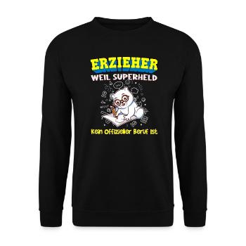 Erzieher Weil Superheld Kein Offizieller Beruf Ist - Unisex Pullover - Schwarz - Vorne - Alina (178cm) & Michal (187cm)